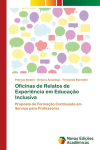 Oficinas de Relatos de Experiência em Educação Inclusiva