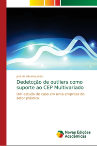 Dedetcção de outliers como suporte ao CEP Multivariado