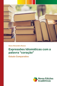 Expressões Idiomáticas com a palavra 