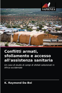 Conflitti armati, sfollamento e accesso all'assistenza sanitaria