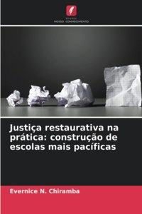 Justiça restaurativa na prática