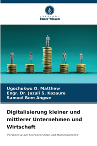 Digitalisierung kleiner und mittlerer Unternehmen und Wirtschaft