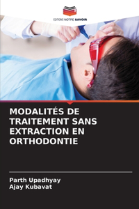 Modalités de Traitement Sans Extraction En Orthodontie