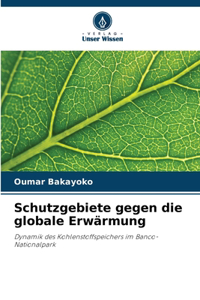 Schutzgebiete gegen die globale Erwärmung