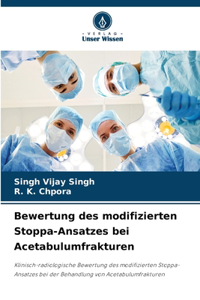 Bewertung des modifizierten Stoppa-Ansatzes bei Acetabulumfrakturen