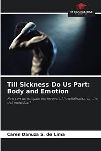 Till Sickness Do Us Part