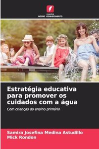 Estratégia educativa para promover os cuidados com a água