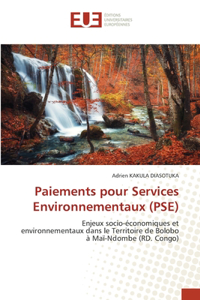 Paiements pour Services Environnementaux (PSE)