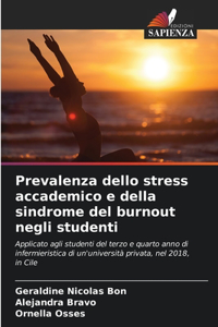 Prevalenza dello stress accademico e della sindrome del burnout negli studenti