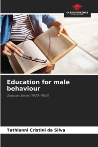 Education for male behaviour