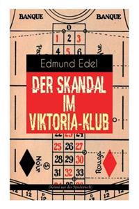 Skandal im Viktoria-Klub (Krimi aus der Spielerwelt)