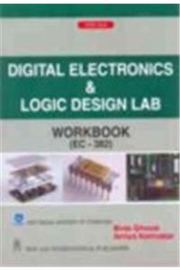 Digital Electronics and Logic Design Lab: Workbook [EC-382]