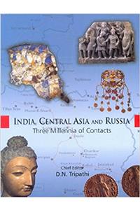 India, Central Asia and Russia