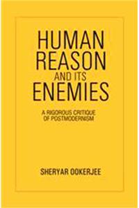 Human Reason and Its Enemies