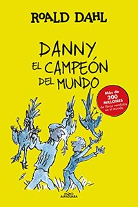 Danny el campeon del mundo (Coleccion Alfaguara Clasicos)