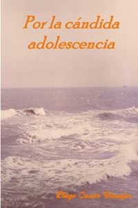 Por La Cándida Adolescencia