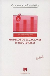 Modelos de ecuaciones estructurales: Modelos para el analisis de relaciones causales