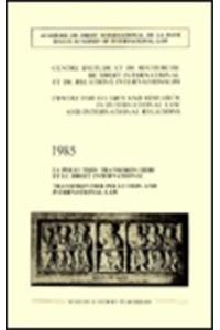 Pollution Transfrontière Et Le Droit International 1985 / 1985 Transfrontier Pollution and International Law