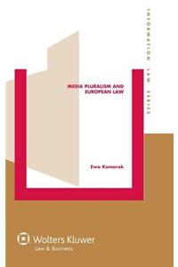 Media Pluralism and European Law