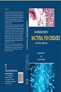 An Introduction To Bacterial Fish Disease ( A PRACTICAL APPROACH )