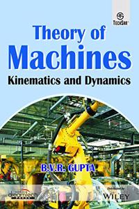 Theory of Machines: Kinematics and Dynamics