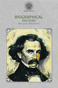 Biographical Sketches
