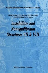 Instabilities and Nonequilibrium Structures VII & VIII