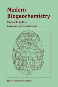Modern Biogeochemistry [Special Indian Edition - Reprint Year: 2020] [Paperback] V.N. Bashkin