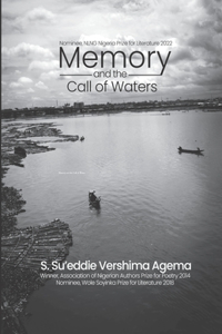 Memory and the Call of Waters