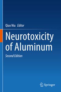 Neurotoxicity of Aluminum