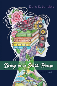 Living in a Dark House