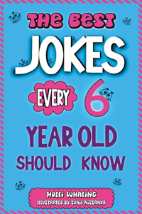 The Best Jokes Every 6 Year Old Should Know