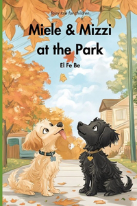 Miele & Mizzi at the Park