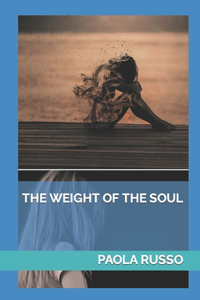 weight of the soul