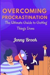 Overcoming Procrastination