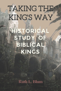 Taking the King's Way