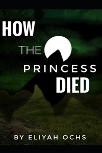 How the Princess Died