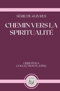 Chemin Vers La Spiritualité