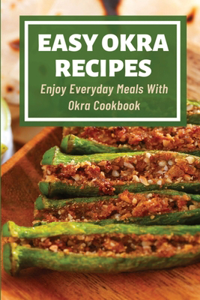 Easy Okra Recipes