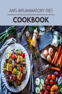 Anti-inflammatory Diet Cookbook