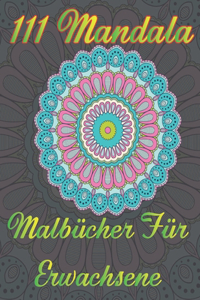 111 Mandala Malbücher Für Erwachsene