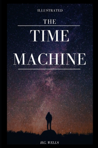 The Time Machine Illustrated