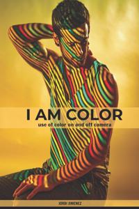 I Am Color