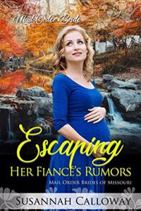Escaping Her Fiancé's Rumors