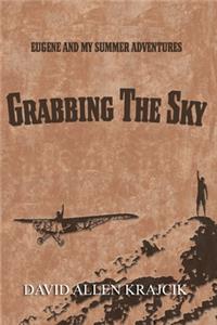 Grabbing the Sky