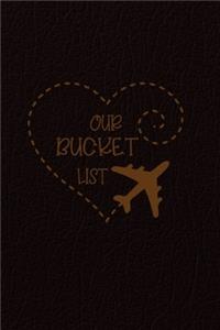 Our Bucket List
