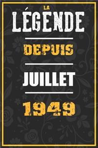 La Légende Depuis JUILLET 1949