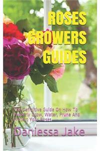 Roses Growers Guides