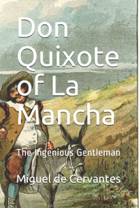 Don Quixote of La Mancha