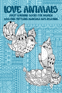 Adult Coloring Books for Women Love Animals - Amazing Patterns Mandala and Relaxing